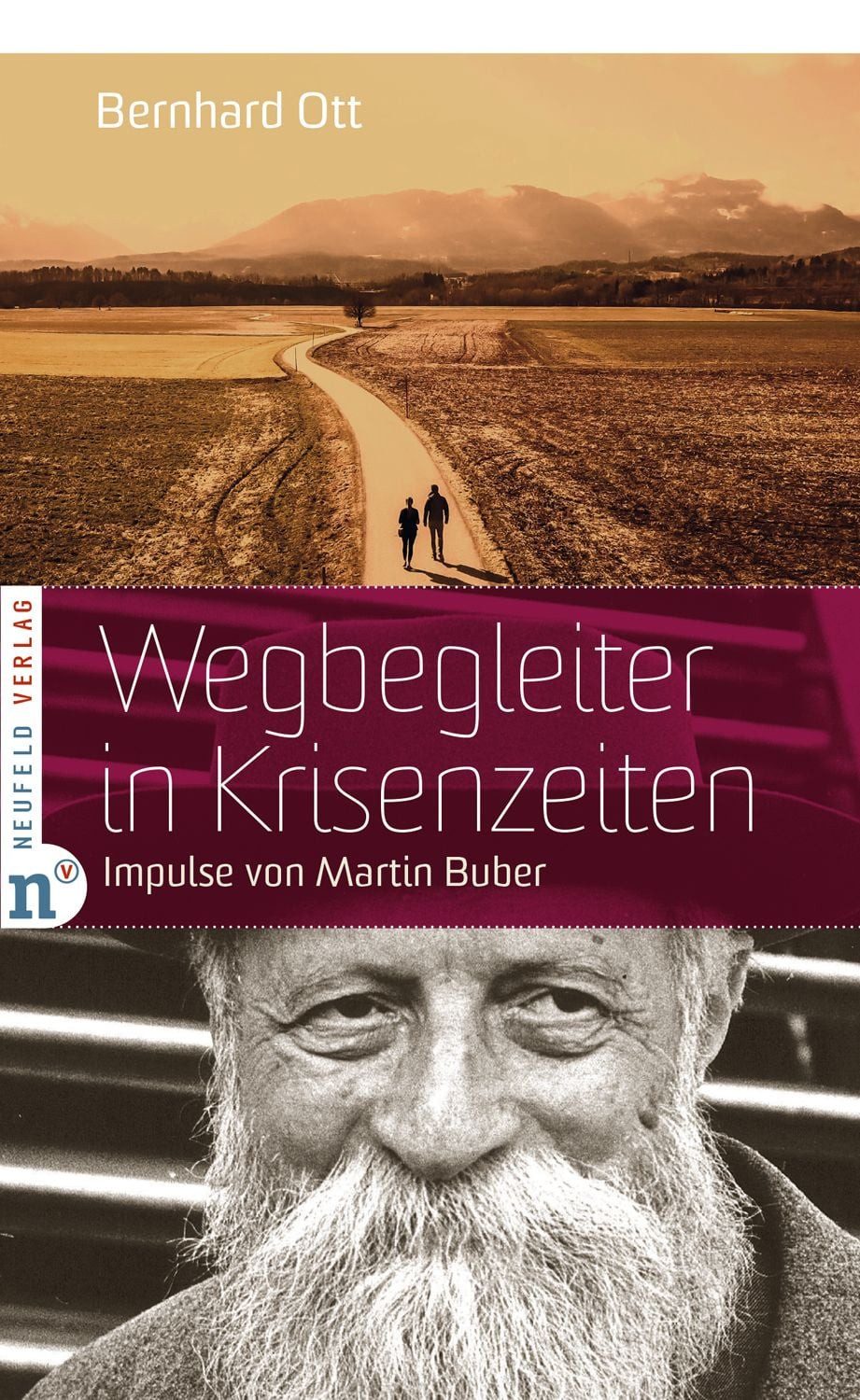 Wegbegleiter in Krisenzeiten / Bernhard Ott