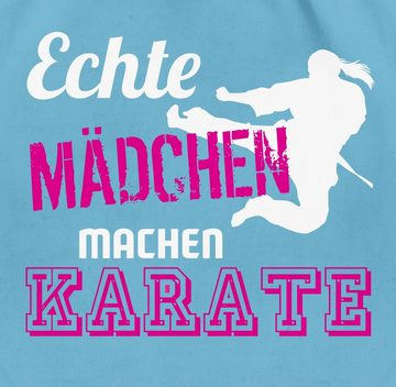 Shirtracer Turnbeutel Echte Mädchen machen Karate, Kampfsport