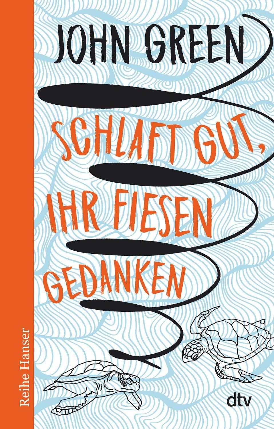 Jugendbuch Schlaft gut, ihr fiesen Gedanken John Green