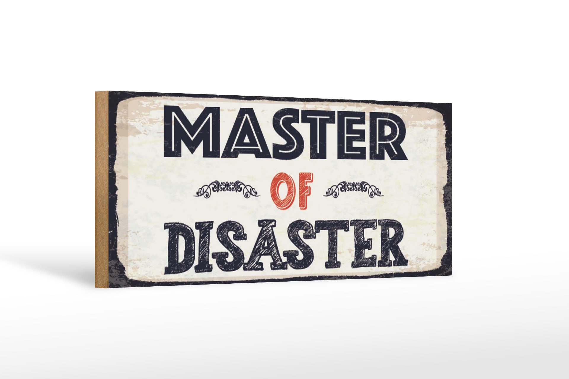 Holzbild Spruch 27x10 cm Master of disaster