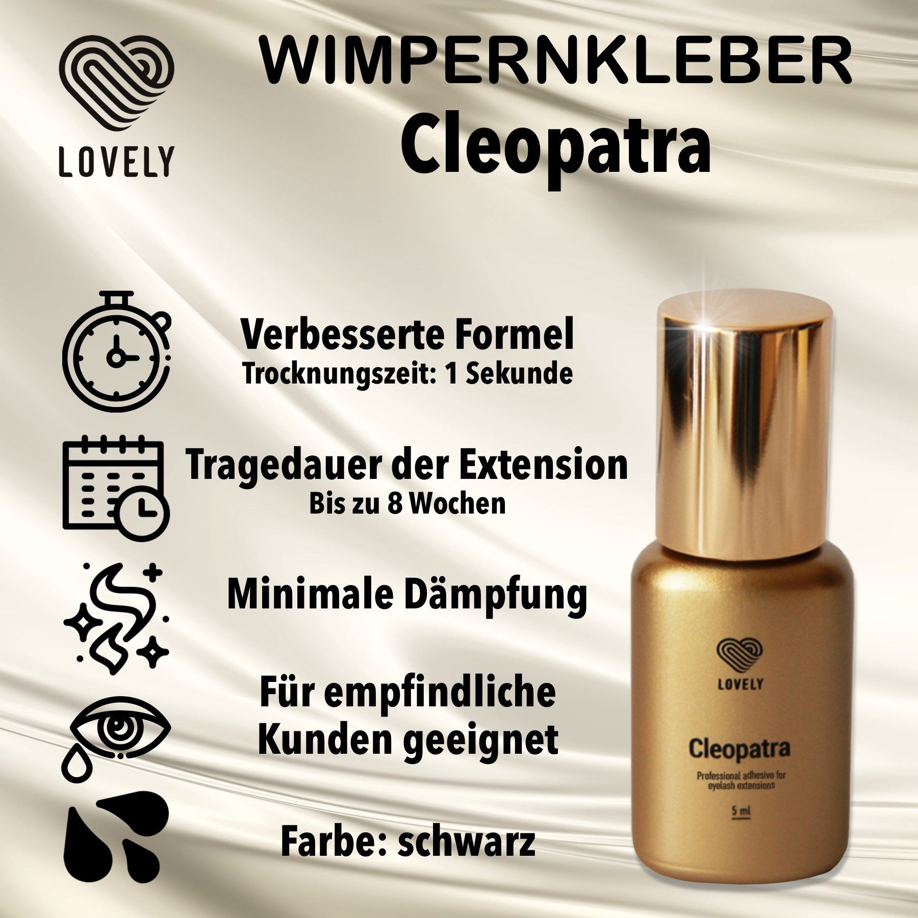 Lovely Wimpernkleber CLEOPATRA für professionelle Wimpernverlängerung 2, 5 oder 10ml, Für professionelle WImpernverlängerung, Schnelle Trocknungszeit