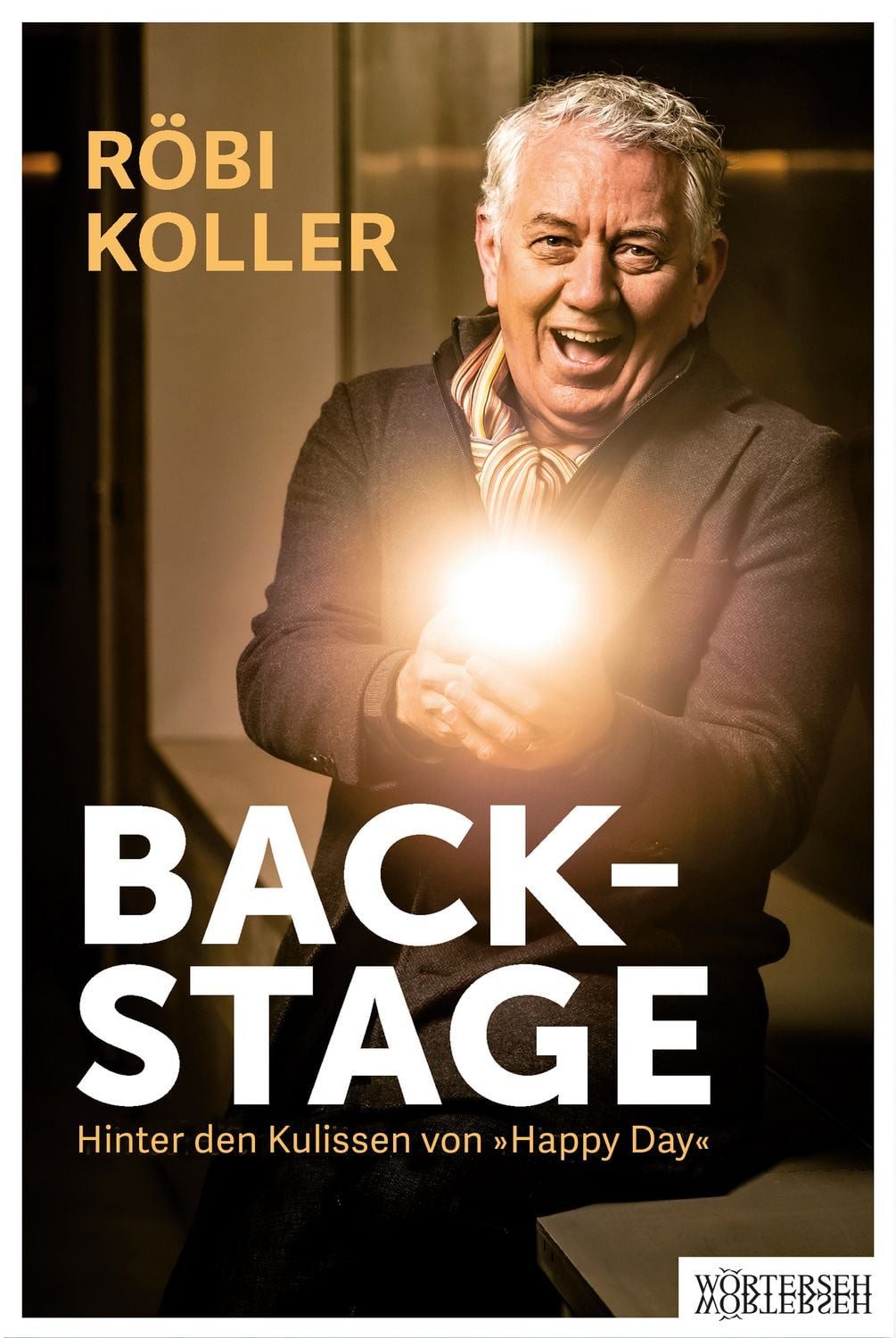 Backstage Hinter den Kulissen von Happy Day / Röbi Koller, Hinter den Kulissen von Happy Day, X