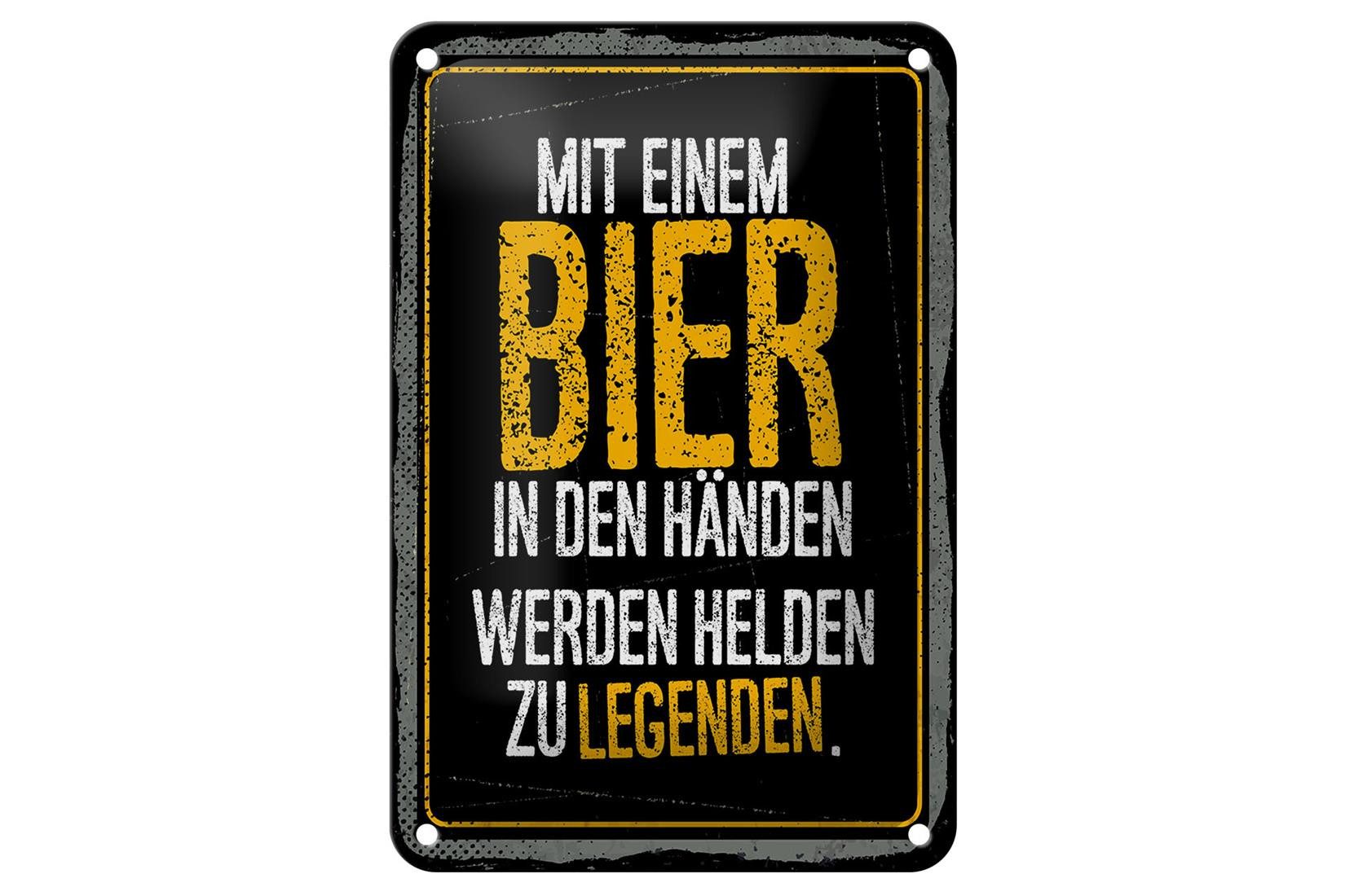 Metallschild Alkohol 12x18cm Mit Bier in Händen werden Helden zu Legenden Schild