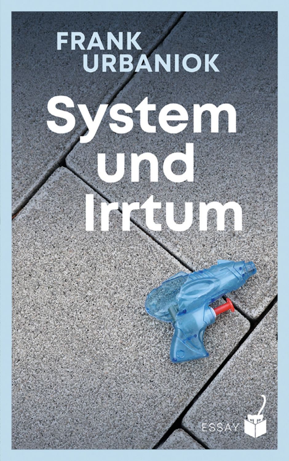 System und Irrtum / Urbaniok Frank
