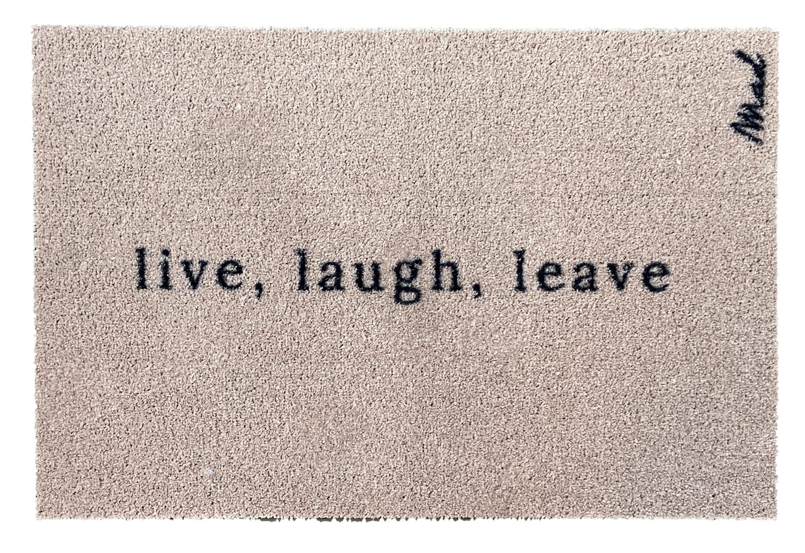 Mad about Mats Fußmatte Fußmatte Axel mit Spruch, "live, laugh, Leave" Print, beige, Rechteckig, Outdoor & Indoor, Türvorleger, rutschfest & waschbar 50 x 75 cm