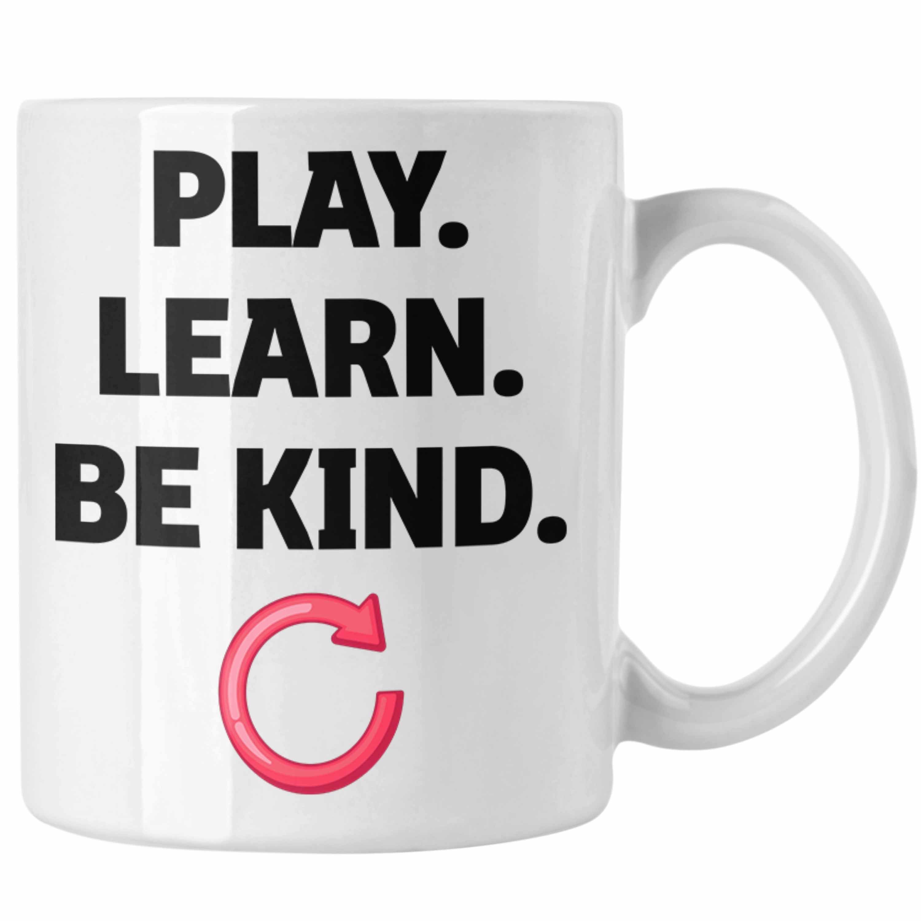 Geschenk Day Sei Mo Nett Be Anti Tasse Play Kindness Weiss Kind Tasse Trendation Learn Repeat