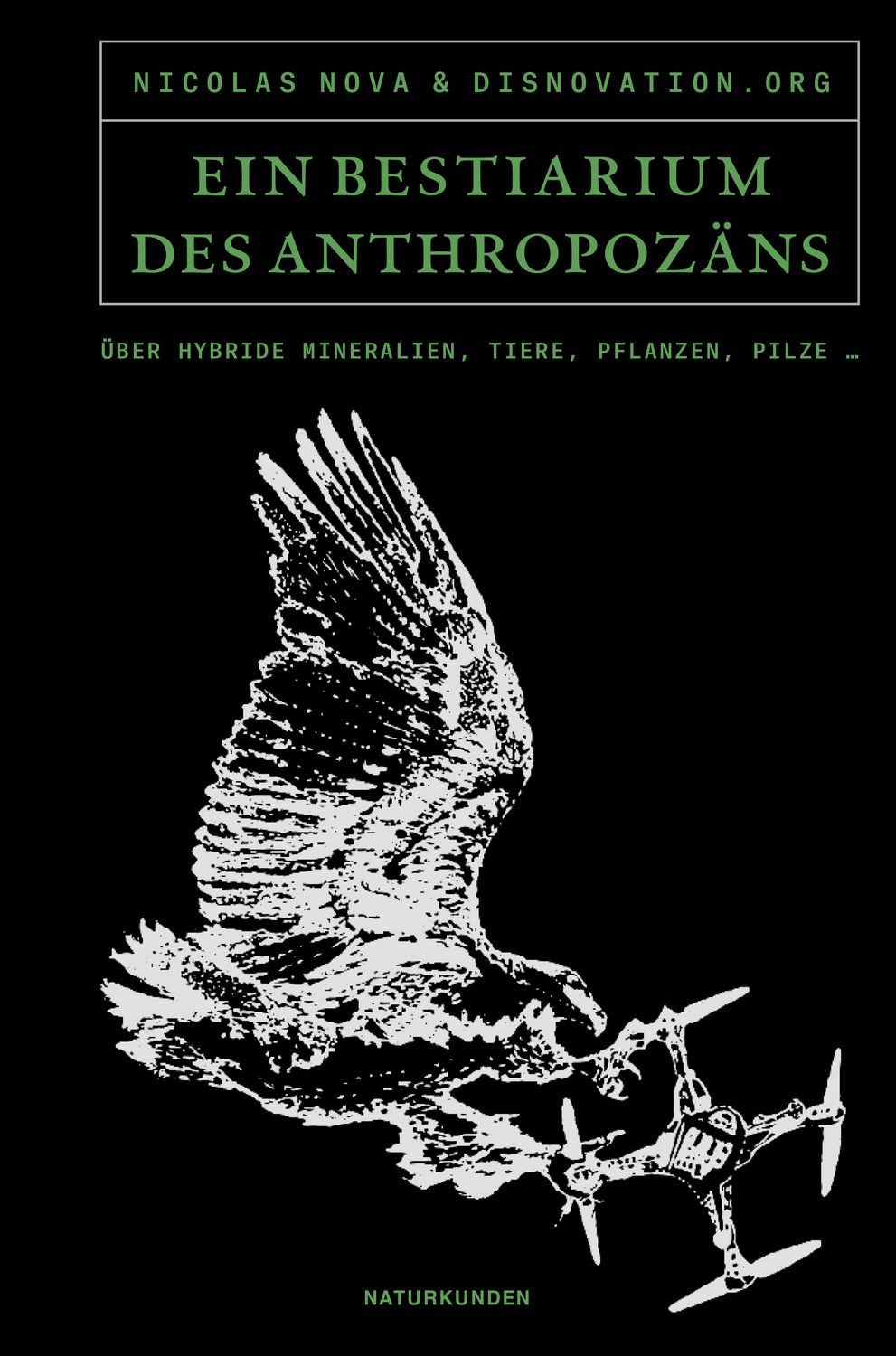 Ein Bestiarium des Anthropozäns / Maria Roszkowska