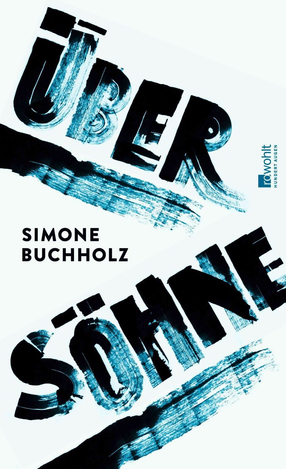 Über Söhne / Simone Buchholz