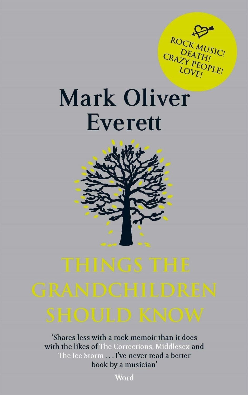 Belletristik Things the Grandchildren Should Know Mark Oliver Everett