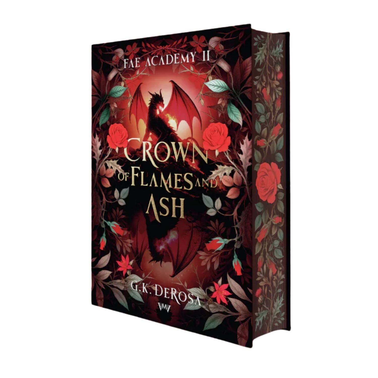 Crown of Flames and Ash / G.K. DeRosa