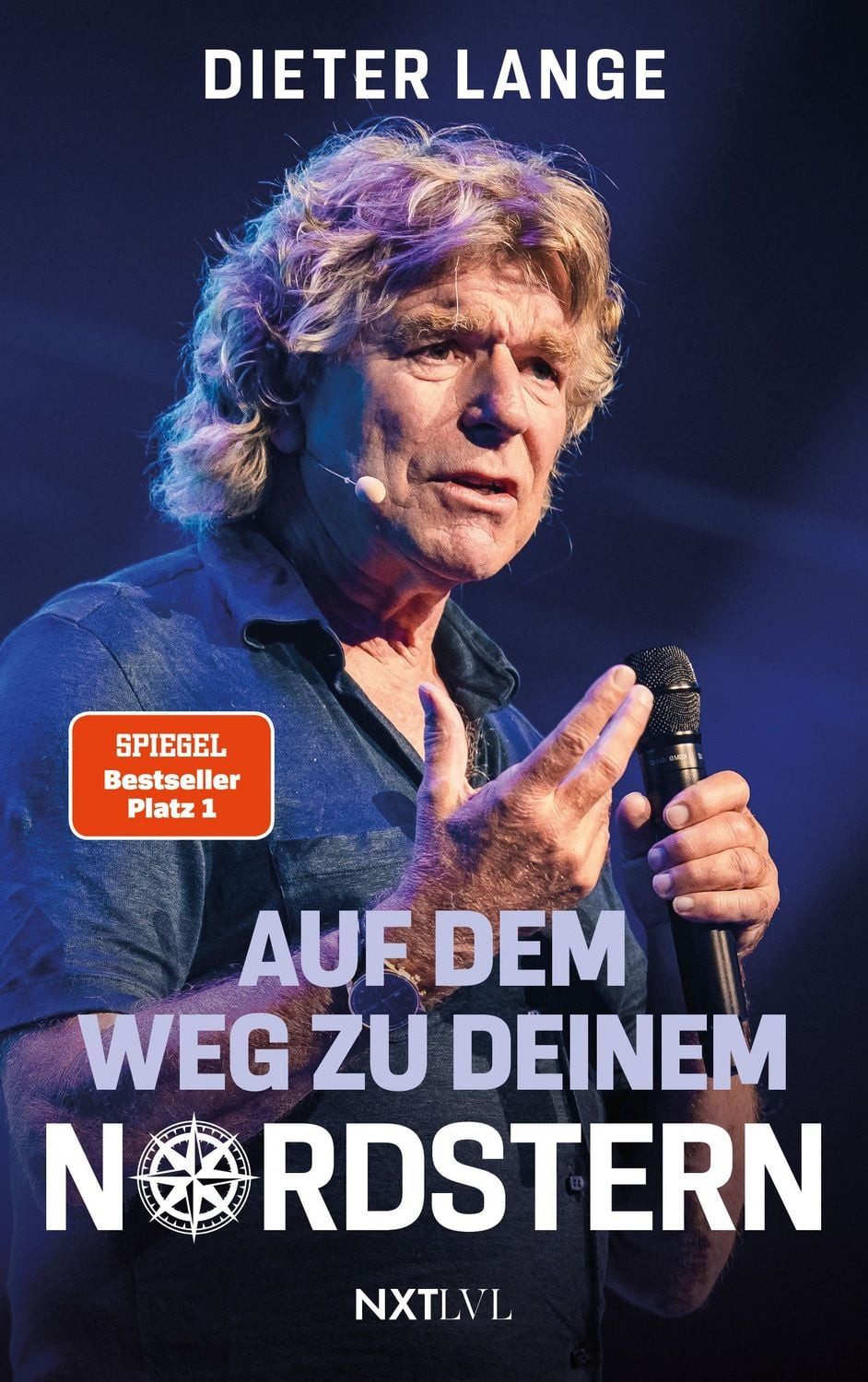 Auf dem Weg zu deinem Nordstern / Dieter Lange