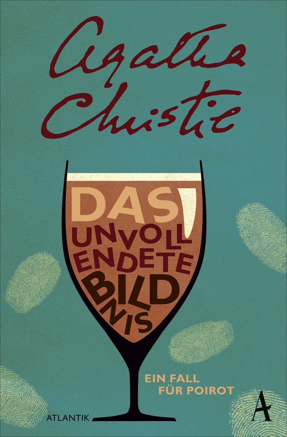 Das unvollendete Bildnis / Ein Fall für Hercule Poirot Band 23 / Agatha Christie