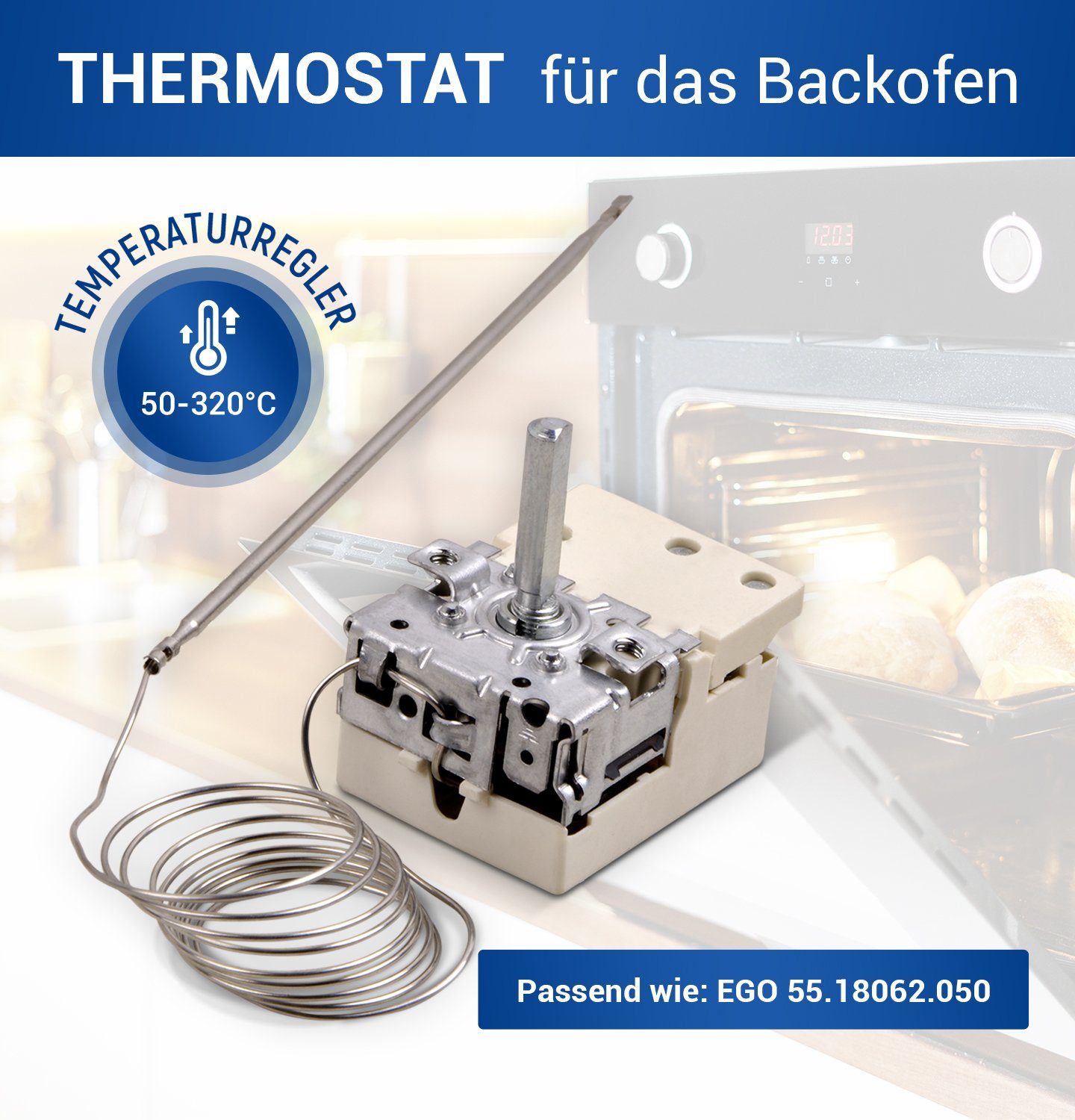 EGO für 50-320°C Ersatz Thermostat Thermodetektor 55.18062.050, VIOKS für Backofen