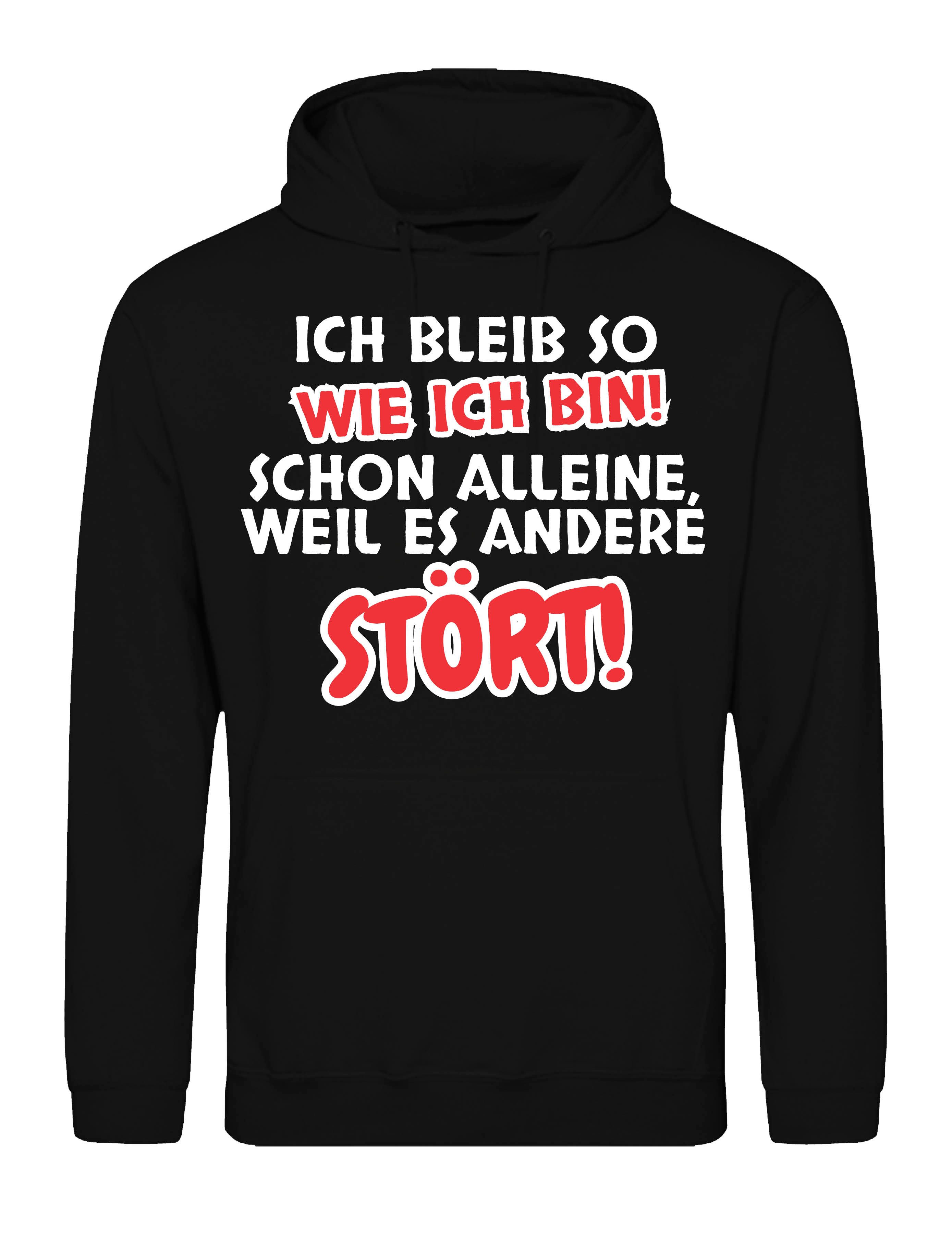 Kapuzenpullover "Ich bleibe so wie ich bin" Herren Hoodie Pullover Witziger Aufdruck