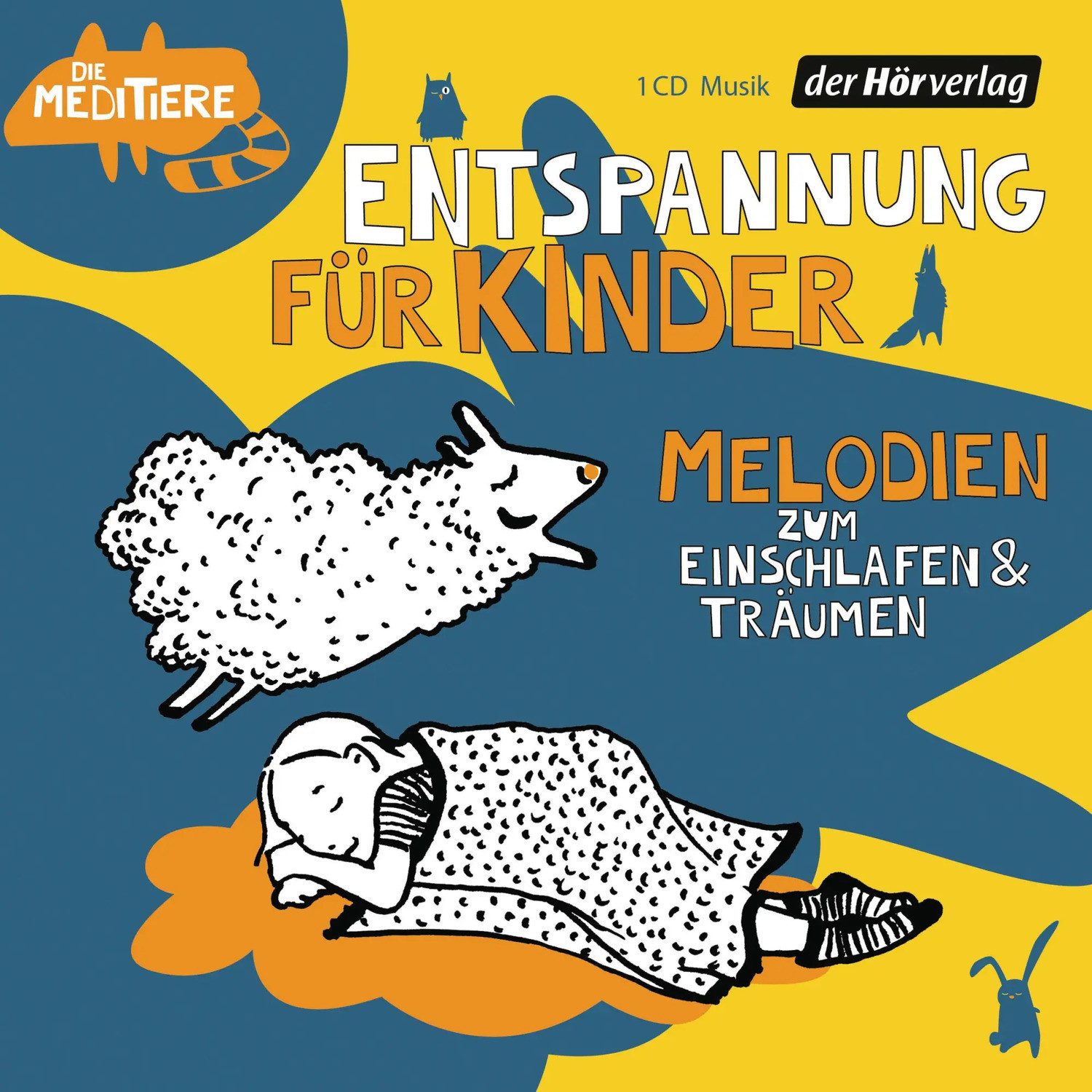 Hörspiel Entspannung für Kinder. Melodien zum Einschlafen und Träumen