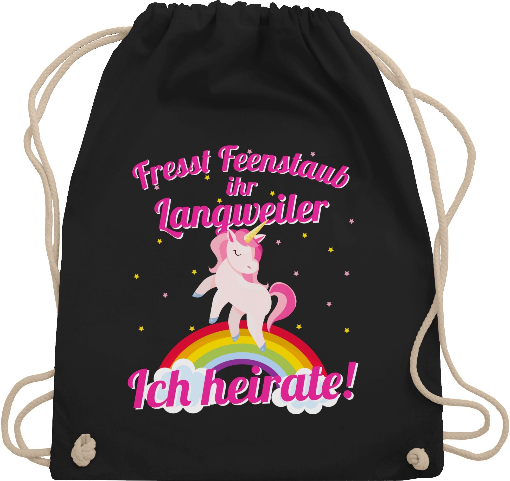 Shirtracer Turnbeutel Fresst Feenstaub ihr Langweiler Ich heirate!, JGA Junggesellenabschied Frauen