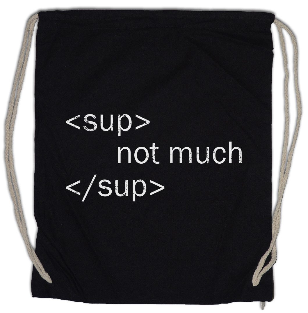 Turnbeutel Sup Not Much Sup Turnbeutel Geek Nerd Fun Informatiker PC IT