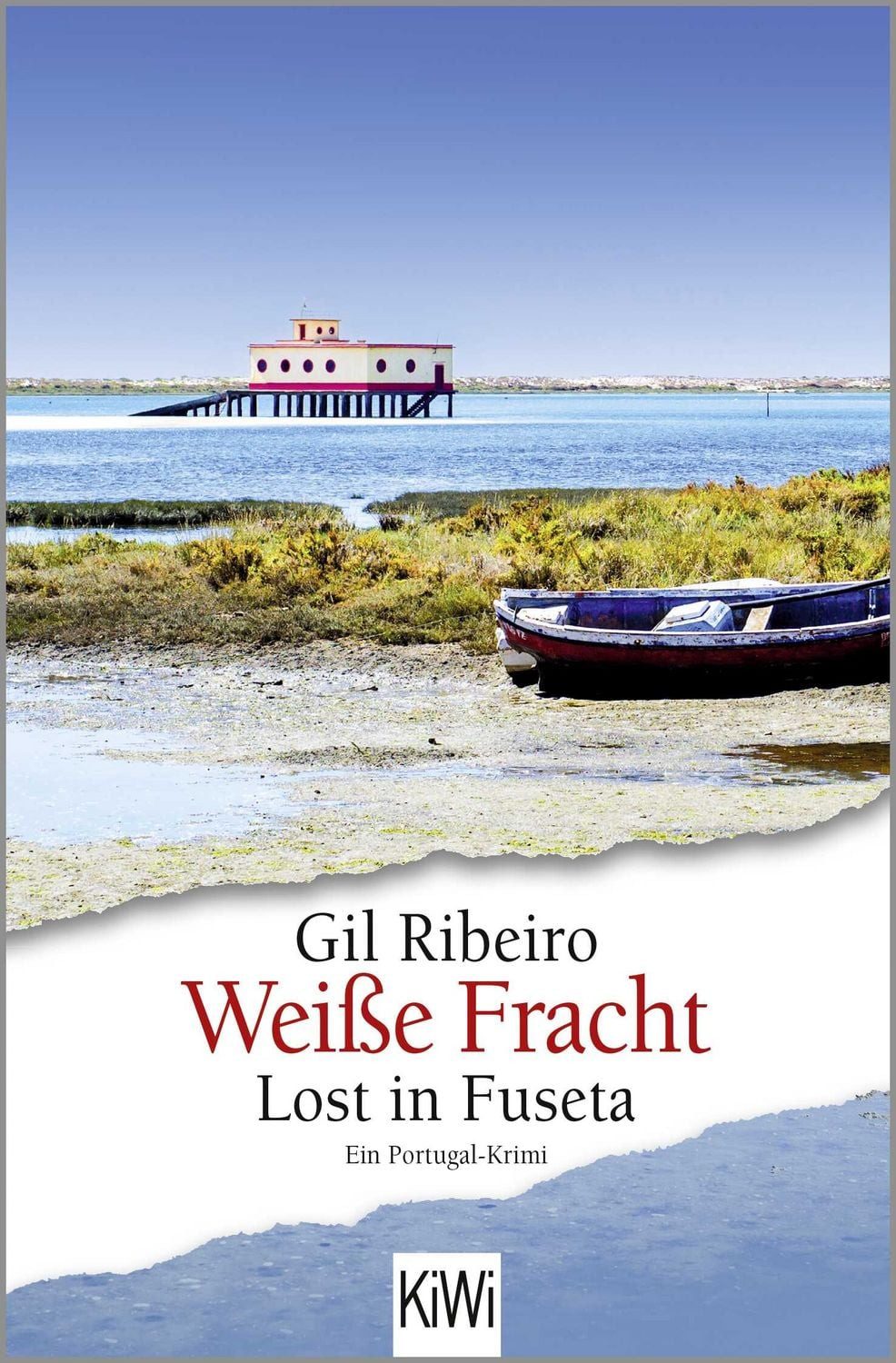 Belletristik Weiße Fracht Lost in Fuseta. Ein Portugal-Krimi Gil Ribeiro
