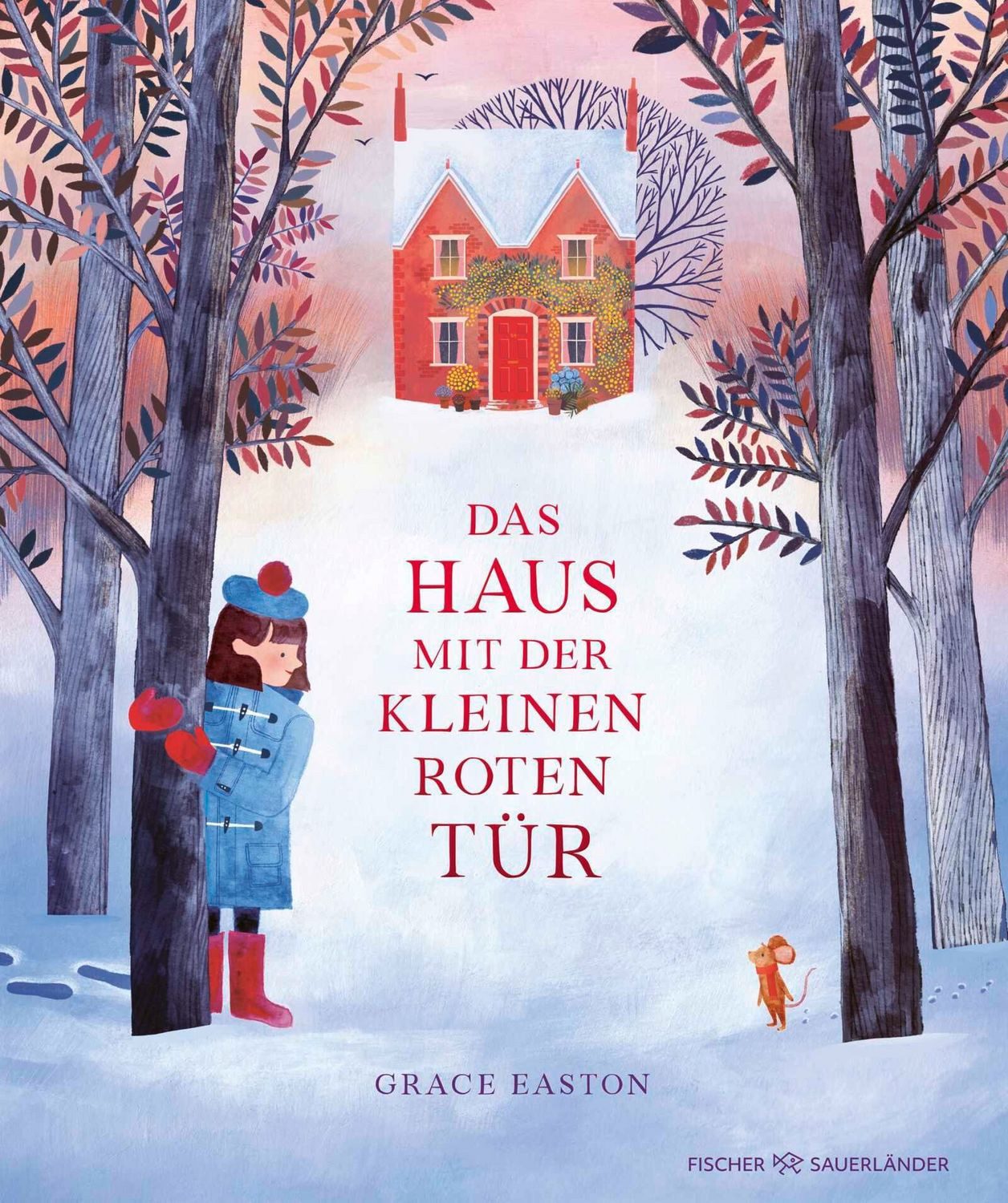 Das Haus mit der kleinen roten Tür / Grace Easton