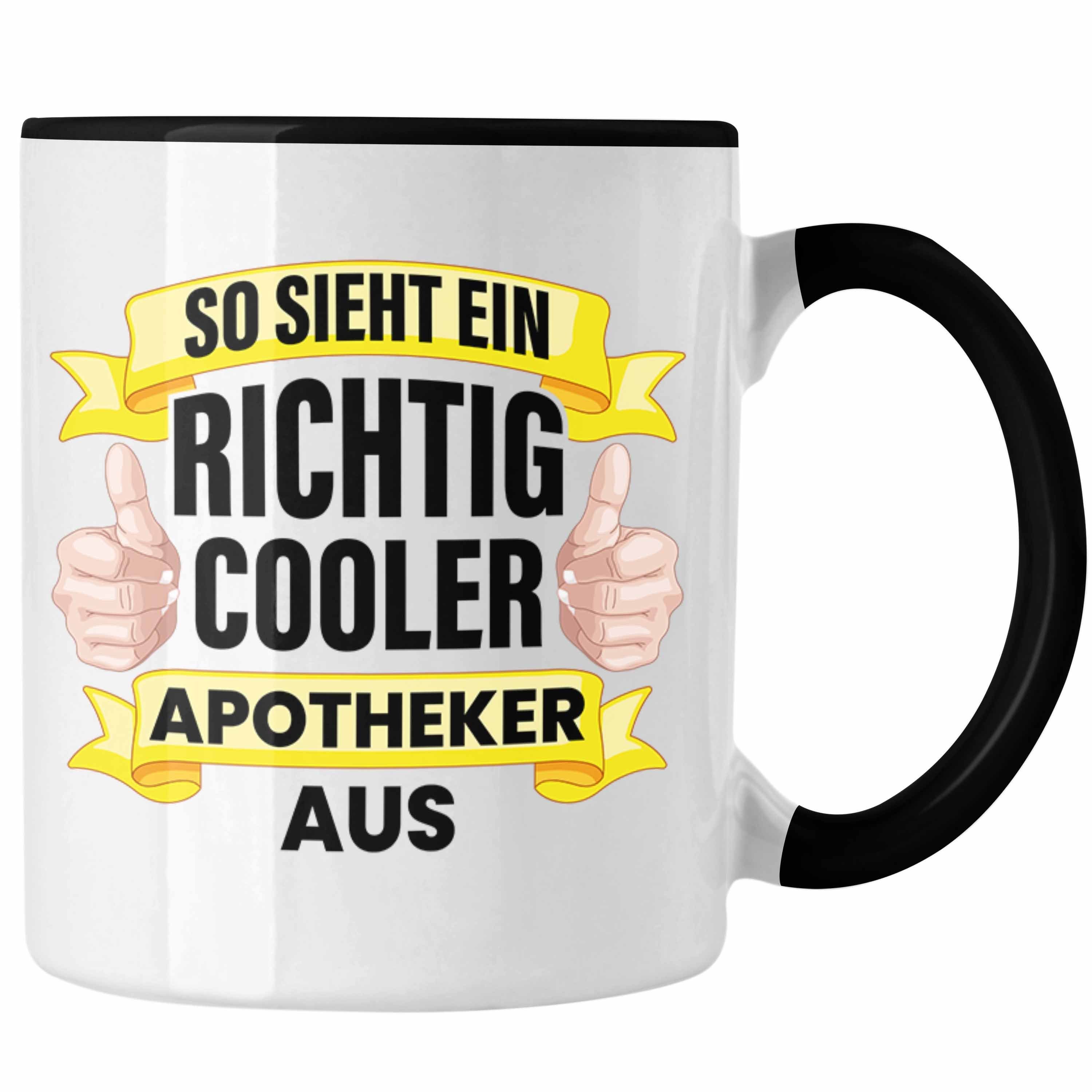 Trendation Tasse Trendation - Apotheker Tasse Geschenk Spruch Kaffeetasse Becher Pharmazie Lustig Schwarz