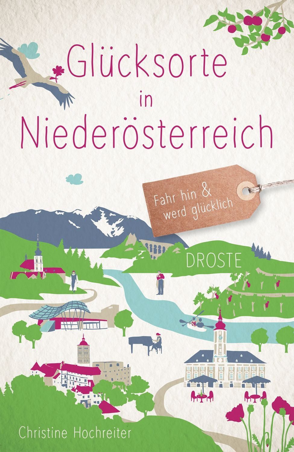 Glücksorte in Niederösterreich / Christine Hochreiter