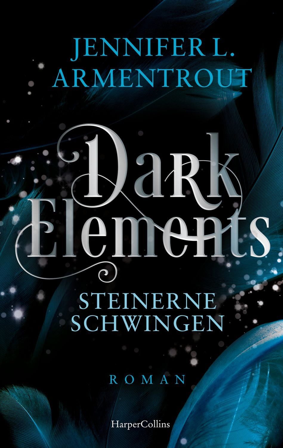 Dark Elements 1 - Steinerne Schwingen / Jennifer L. Armentrout, SPIEGEL-Bestseller
