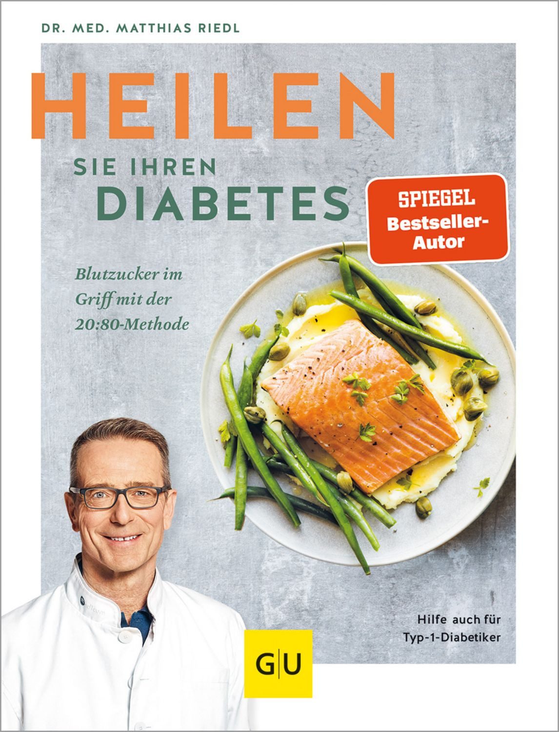 Heilen Sie Ihren Diabetes / Matthias Riedl