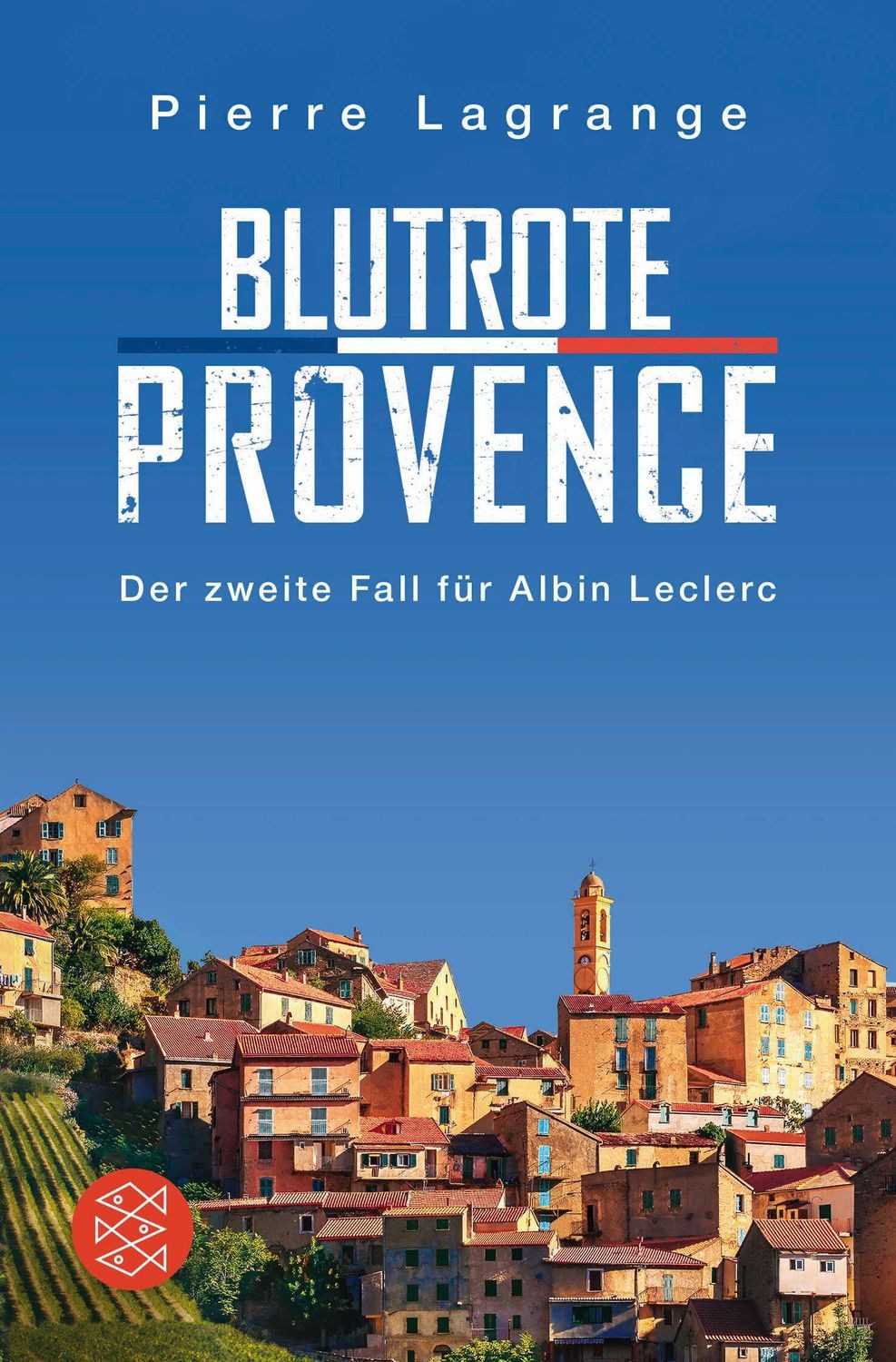 Blutrote Provence / Pierre Lagrange