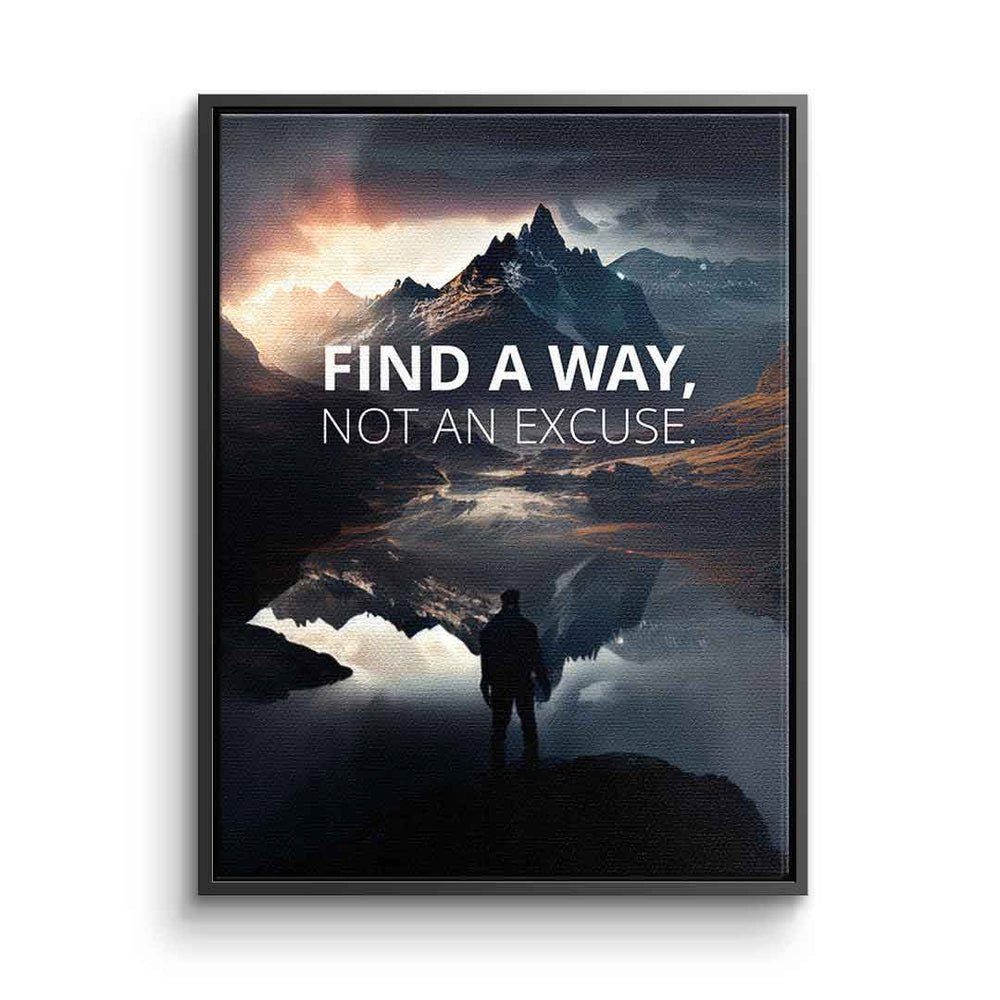 DOTCOMCANVAS® Leinwandbild, Leinwandbild Find a way Motivationsbild Motivationsspruch Natur mit pr schwarzer Rahmen