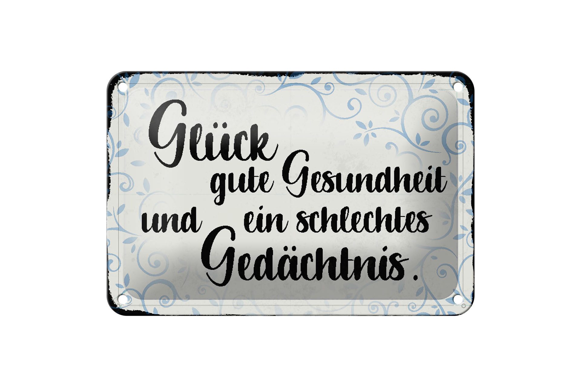 Femer GmbH Metallschild Spruch 18x12cm Glück gute Gesundheit, (1 St), gewölbte Oberfläche, abgerundete Ecken, umgeschlagene Kanten