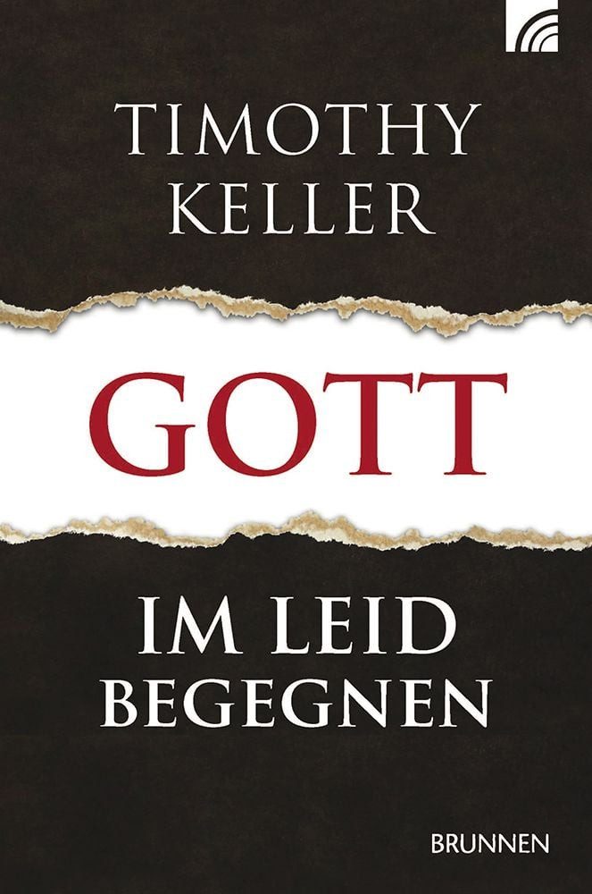 Sachbuch Gott im Leid begegnen Timothy Keller