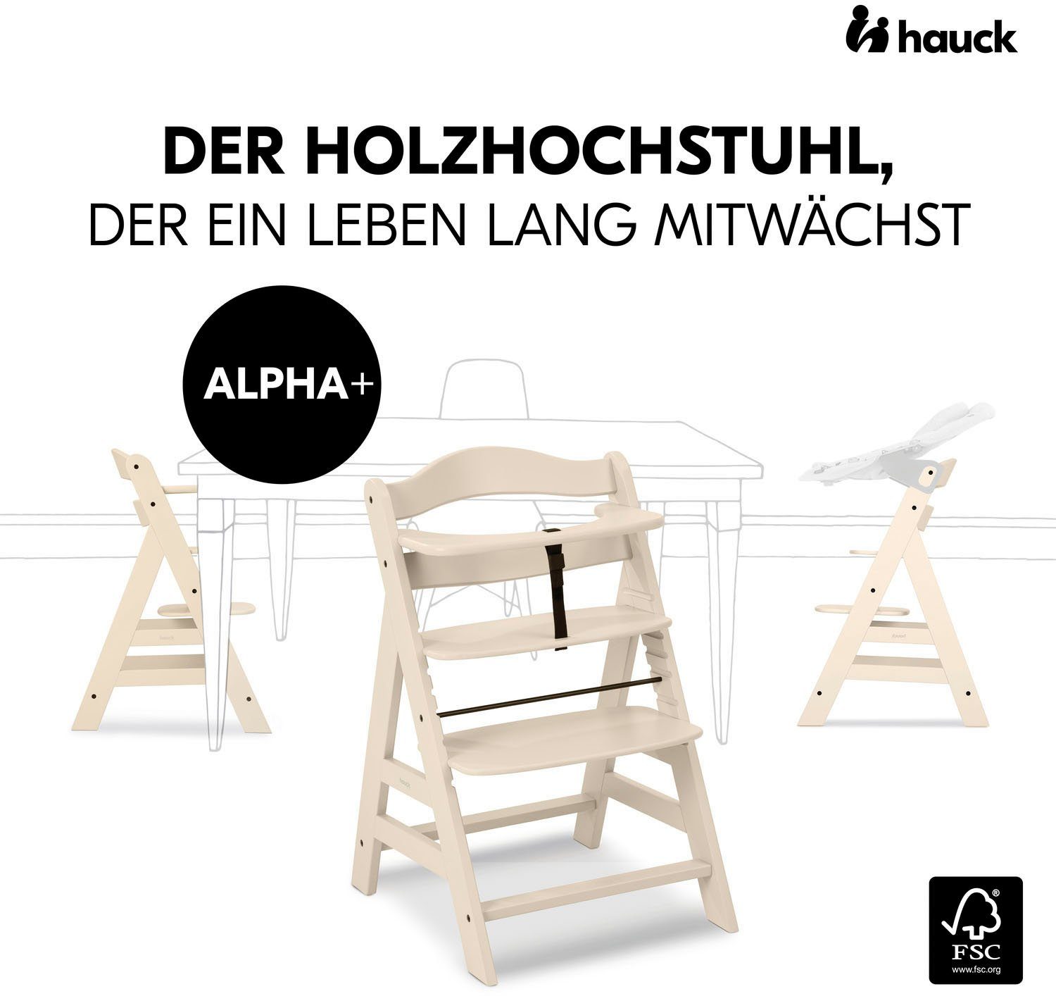 Hauck Hochstuhl Alpha+, Vanilla, FSC® Wald - schützt weltweit 