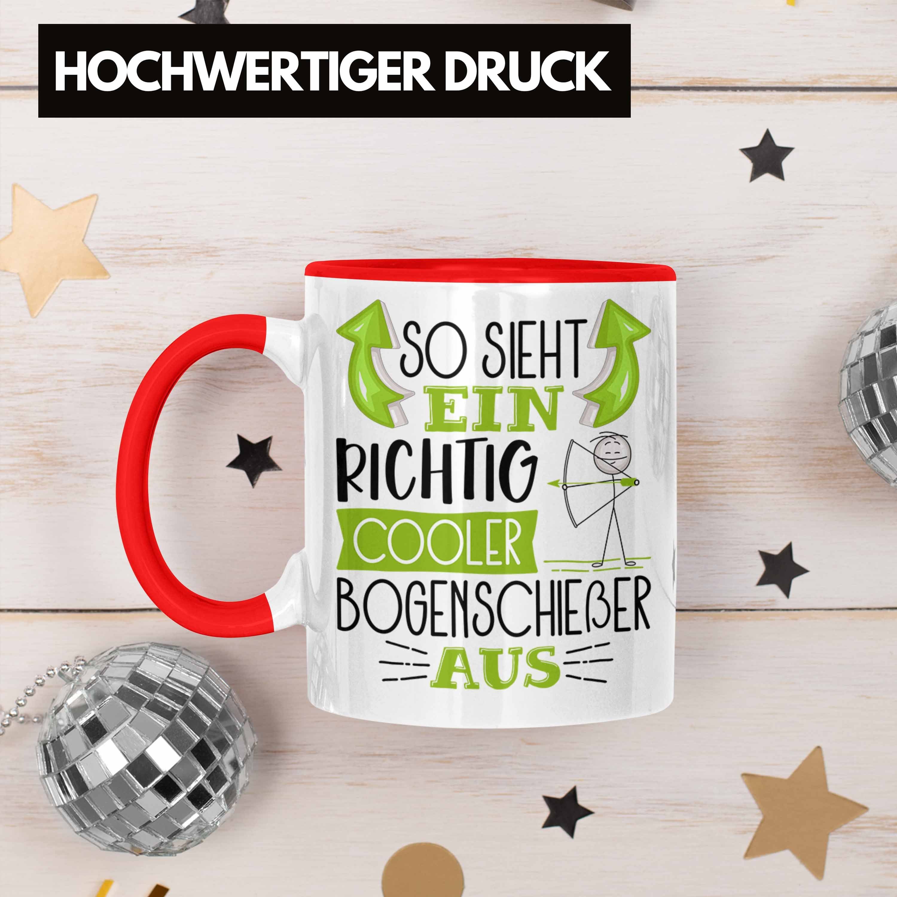 Cooler Gesc Sieht Tasse Trendation Bogenschießer Rot Aus Bogenschießer Ein Tasse So Richtig