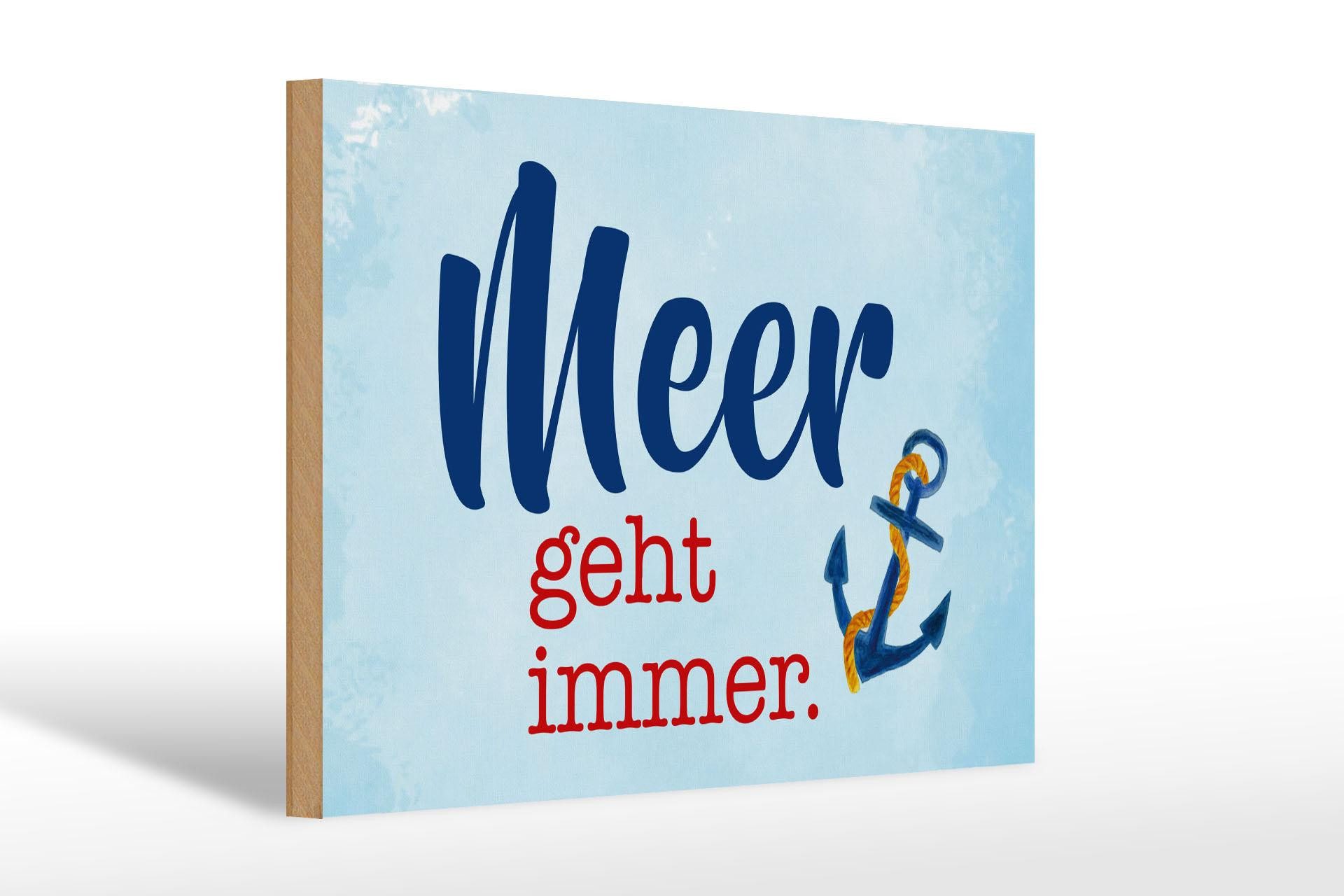 Femer GmbH Holzbild Spruch 20x30 cm Meer geht immer Anker blaues, (1 St), Glatte Holzfaserplatte (MDF), vorn beschichtet