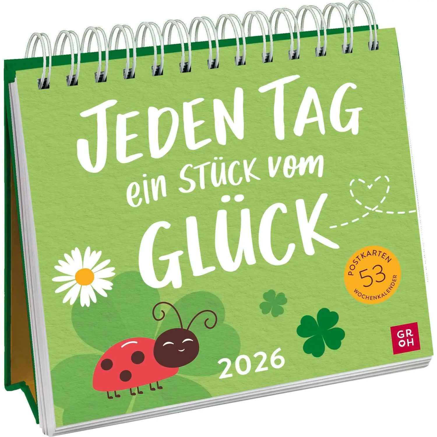 groh Verlag Tischkalender Postkartenkalender 2026: Jeden Tag ein Stück vom Glück