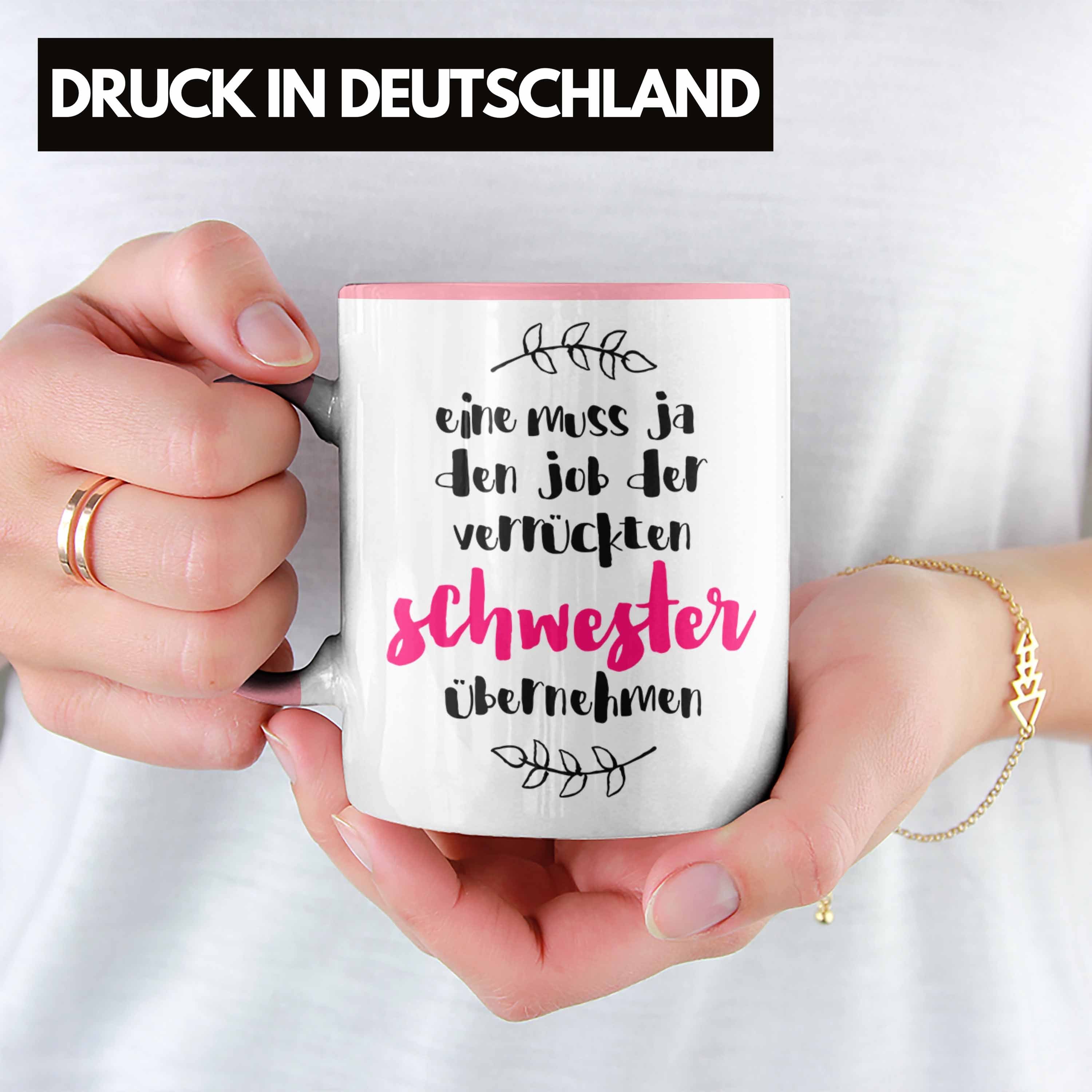 Tasse Verrückte Geschenk Spruc Rosa Familie - Trendation Schwester Trendation Tasse Lustiger