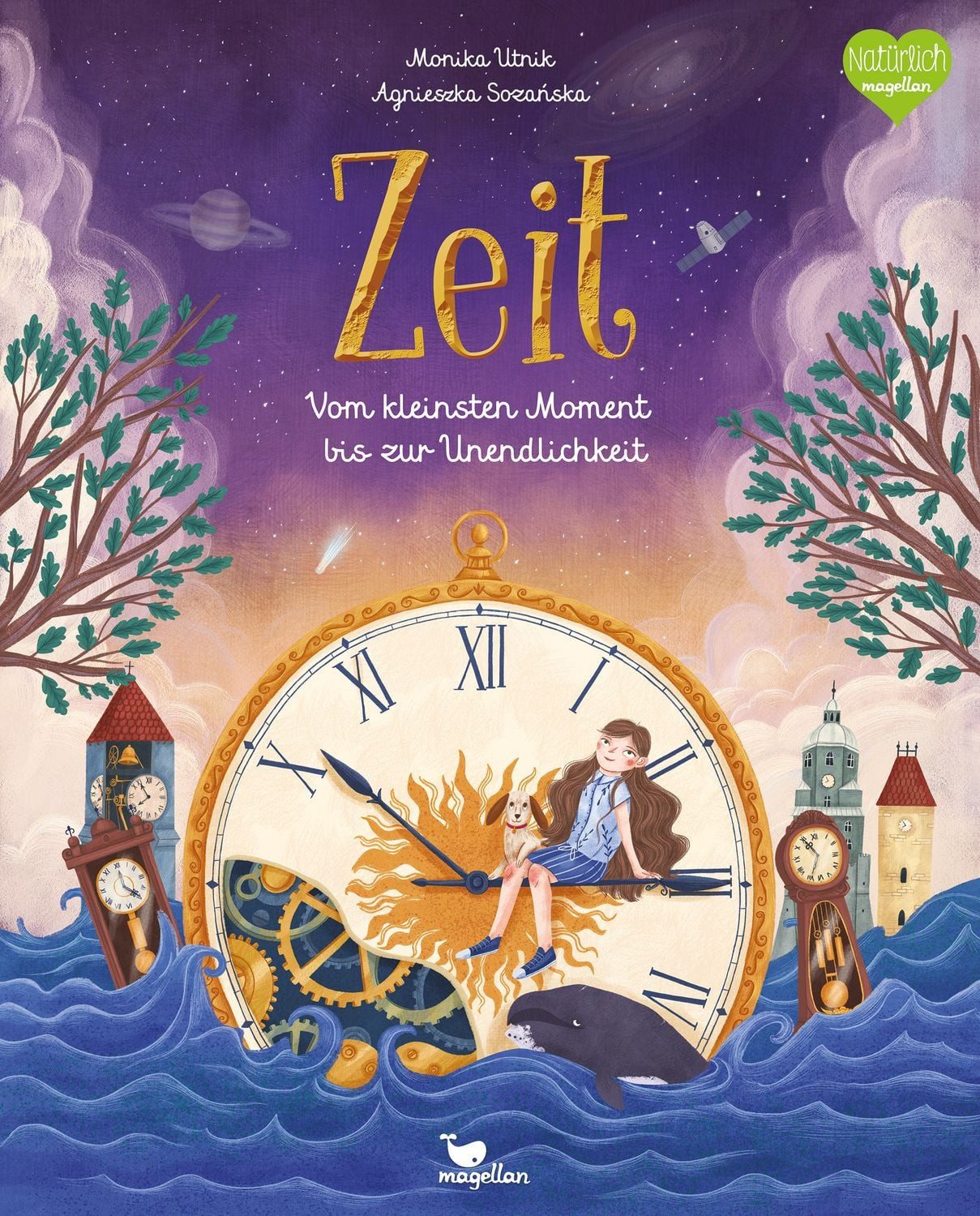 Kinderbuch Zeit - Vom kleinsten Moment bis zur Unendlichkeit Spannendes Sachwisse Monika Utnik