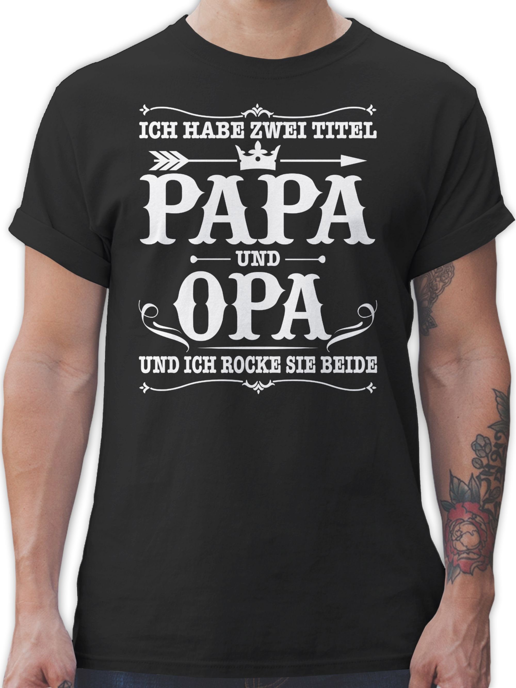 Shirtracer T-Shirt Ich habe zwei Titel Papa und Opa Opa Geschenke 01 Schwarz