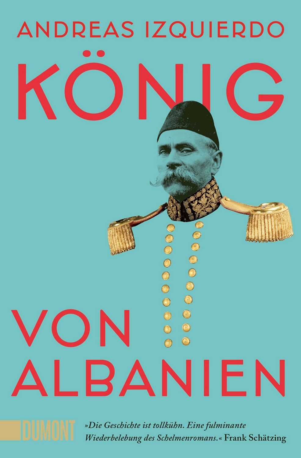 Der König von Albanien / Andreas Izquierdo