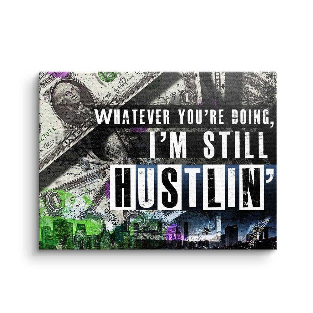 DOTCOMCANVAS® Leinwandbild, Premium Leinwandbild Popart ohne - Moti Dollar Bill Still I'm - - Hustlin Rahmen