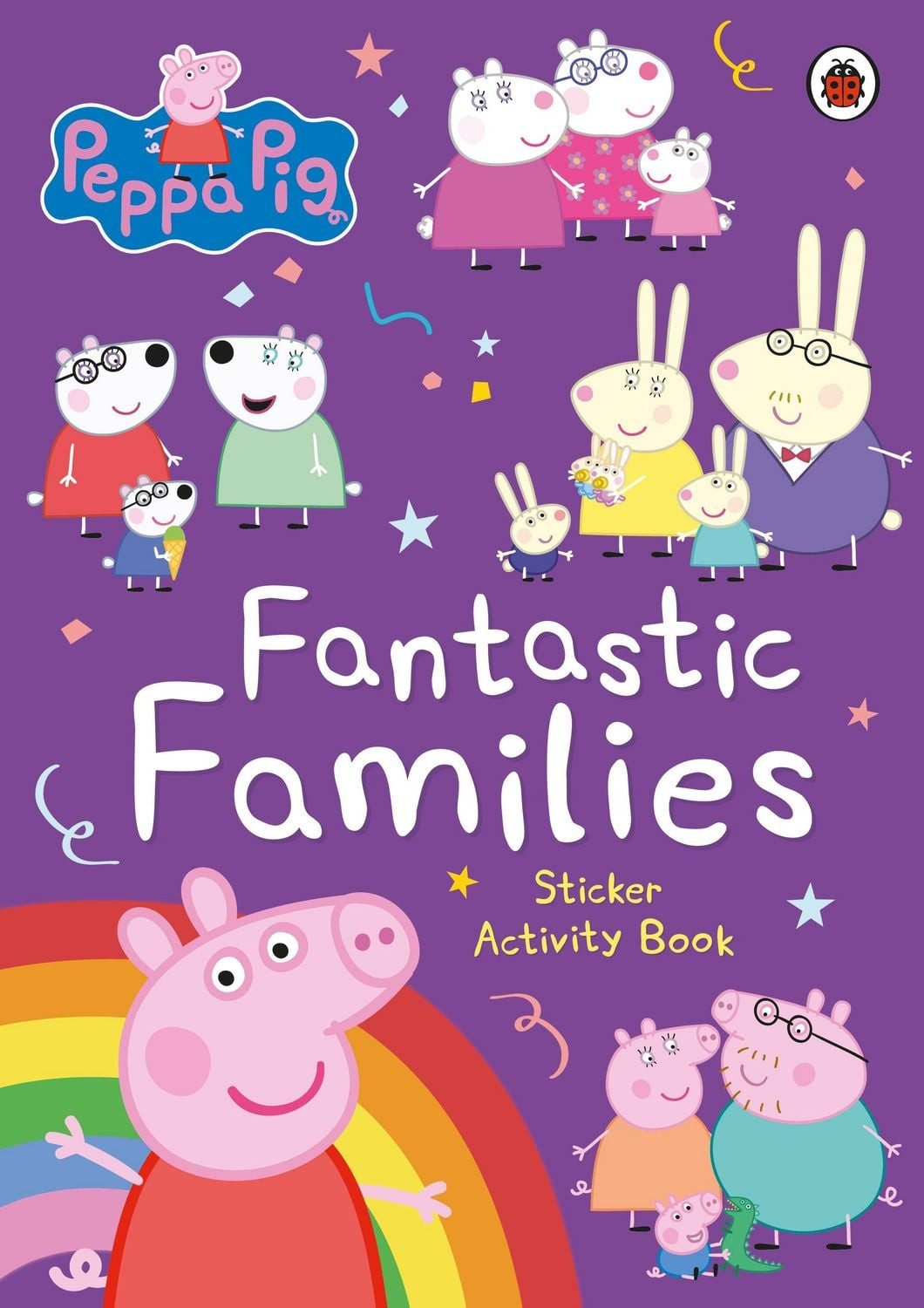 Peppa Pig: Fantastic Families Sticker Activity Book / Peppa Pig