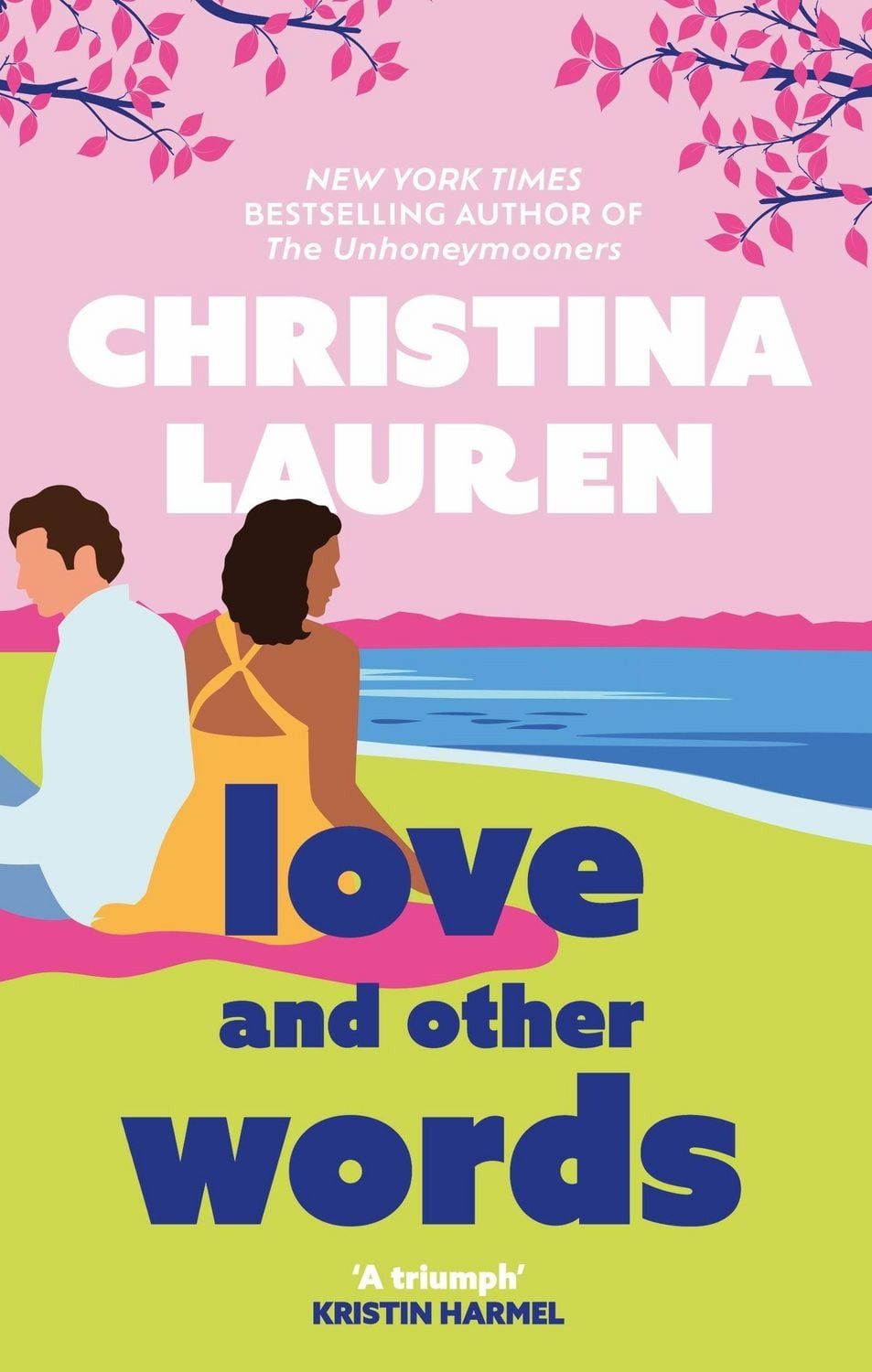 Love and Other Words / Christina Lauren