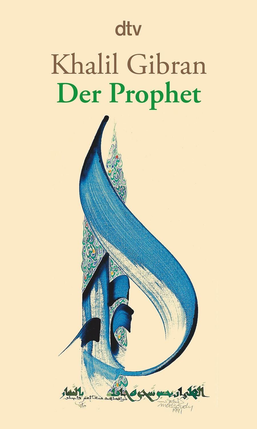 Belletristik Der Prophet Aus d. Engl. v. Giovanni u. Ditte Bandini Khalil Gibran