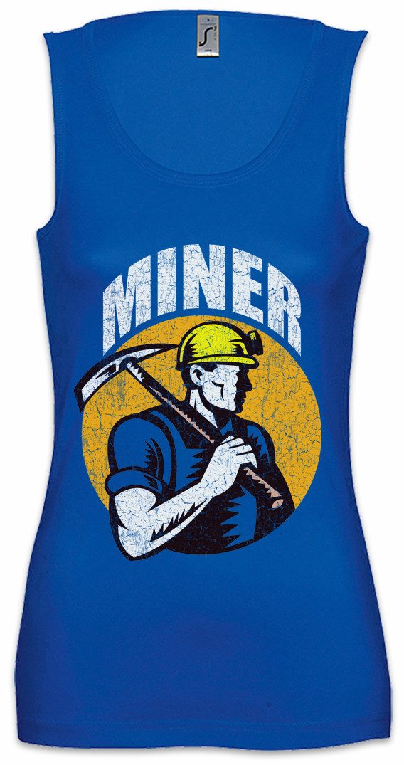 Tanktop Miner I Ärmelloses Damen T-Shirt Bergarbeiter Bergmann Kumpel Mine