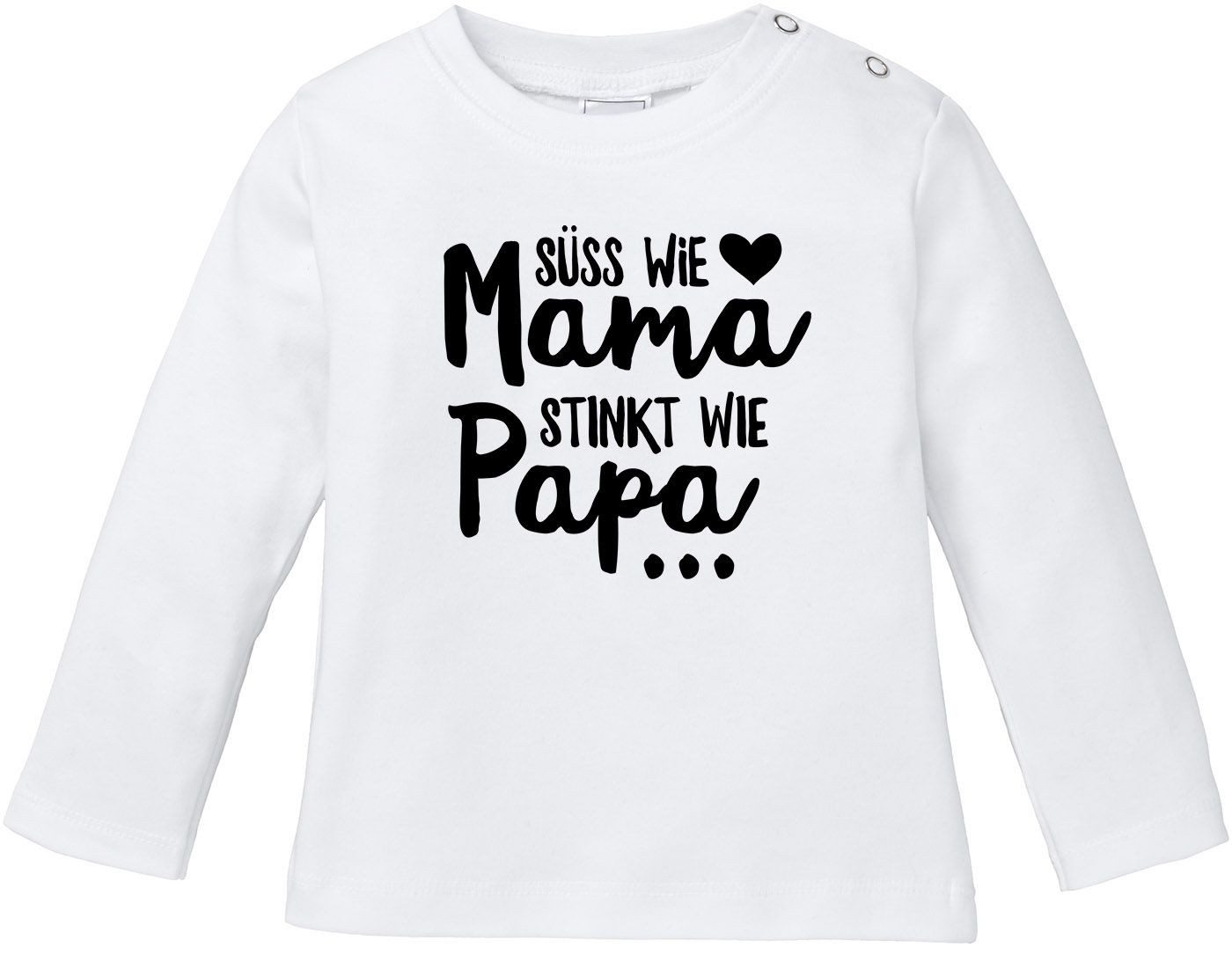 Rundhalsshirt Baby Langarmshirt Babyshirt Süß wie Mama Stinkt wie Papa Spruch