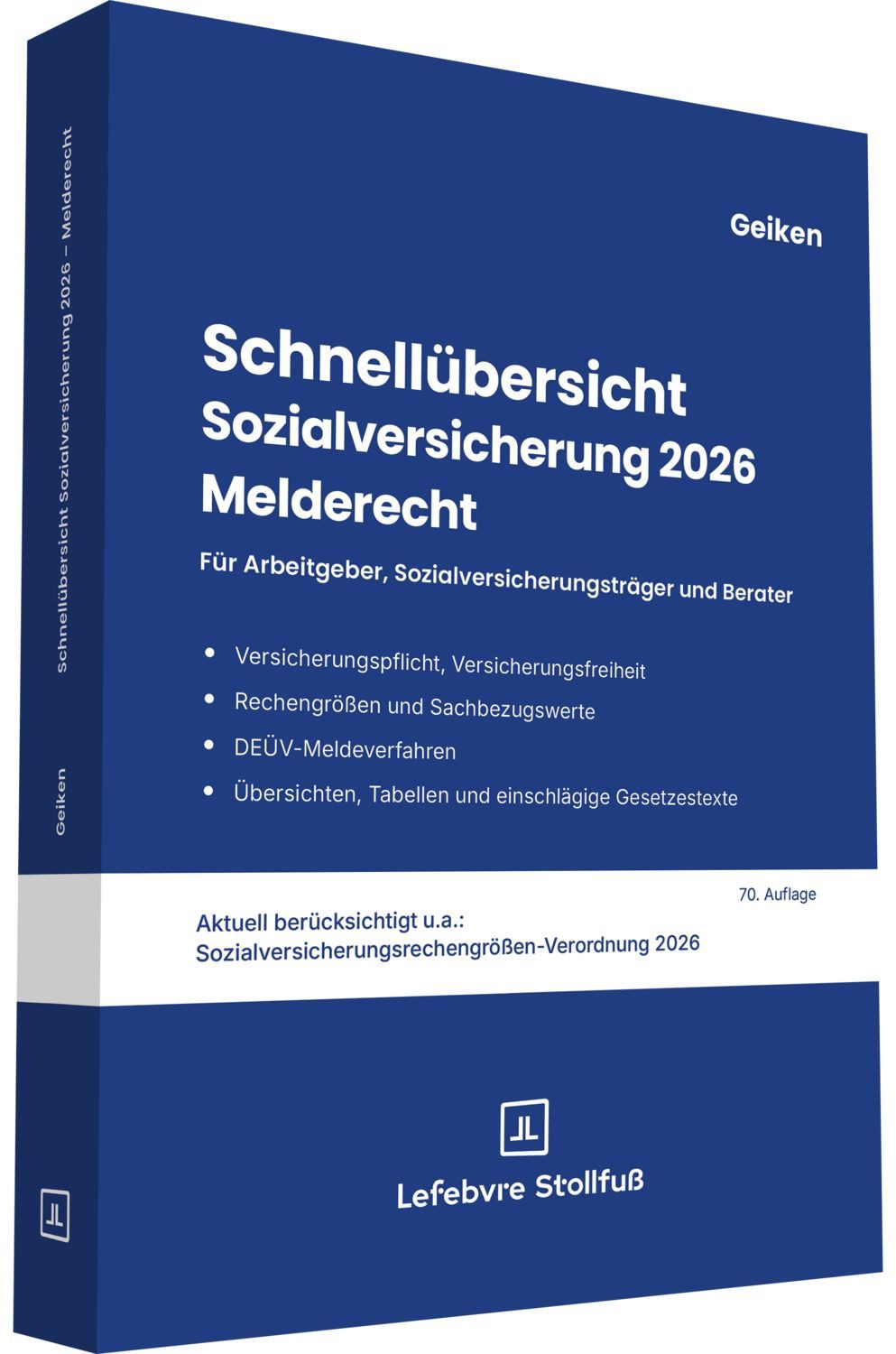 Schnellübersicht Sozialversicherung 2026 Melderecht Für Arbeitgeber, K / Manfred Geiken