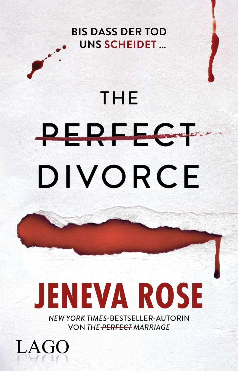 The Perfect Divorce / Jeneva Rose