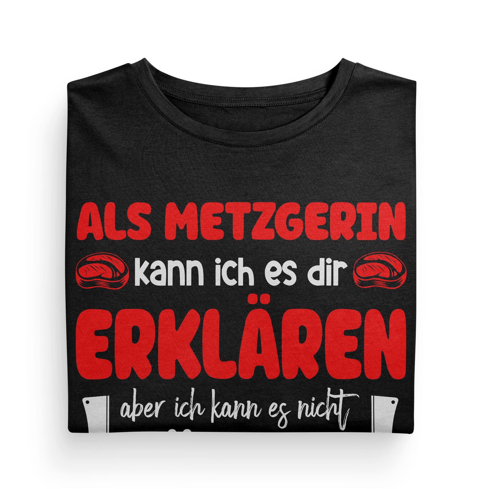 22Feels T-Shirt Metzgerin Geschenk Frauen Spruch Beruf Ausbildung Abschluss IN DEUTSCHLAND BEDRUCKT