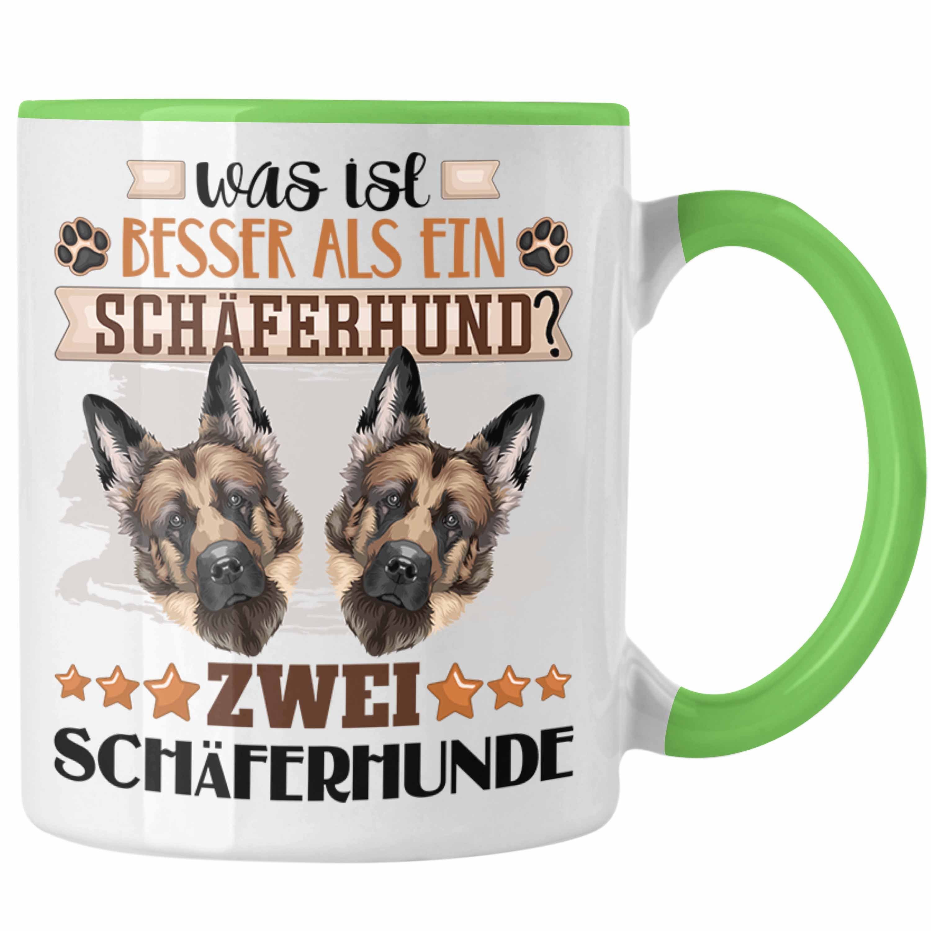 Trendation Tasse Schäferhund Besitzer Tasse Geschenk Lustiger Spruch Geschenkidee Was I Grün