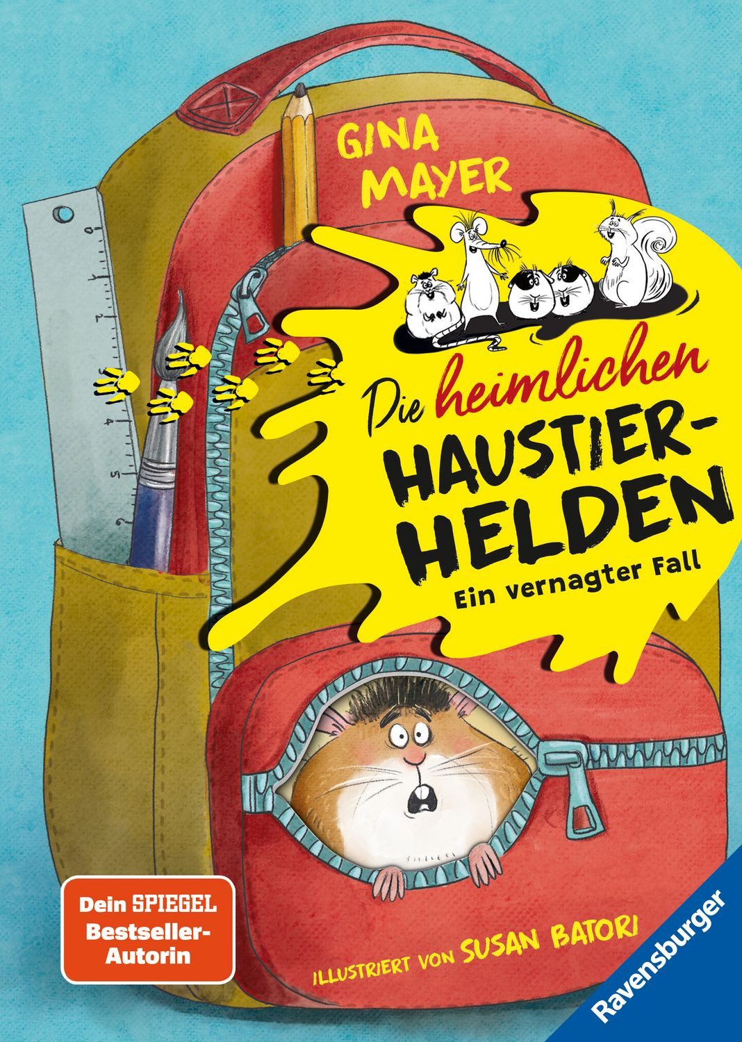 Die heimlichen Haustier-Helden, Band 1 - Ein vernagter Fall / Gina Mayer